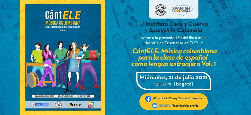 Presentación del libro CántELE. Música colombiana para la clase de ELE Vol. 1